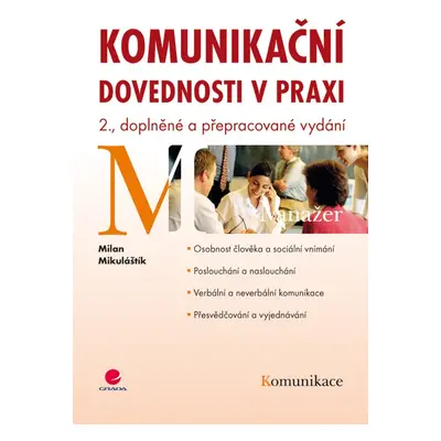 Komunikační dovednosti v praxi - Milan Mikulaštík