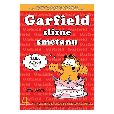 Garfield slízne smetanu - Jim Davis