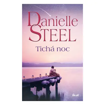 Tichá noc - Danielle Steel