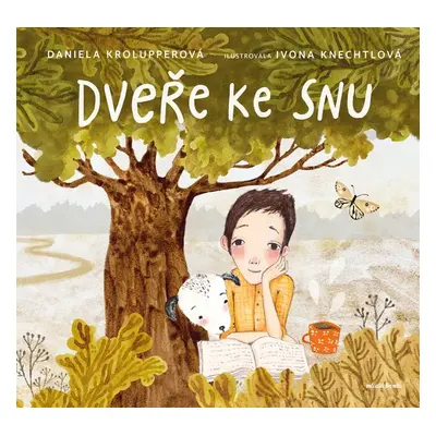 Dveře ke snu - Daniela Krolupperová