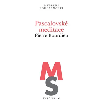 Pascalovské meditace - Pierre Bourdieu