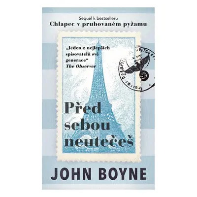 Před sebou neutečeš - John Boyne