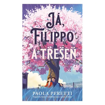 Já, Filippo a třešeň - Paola Peretti