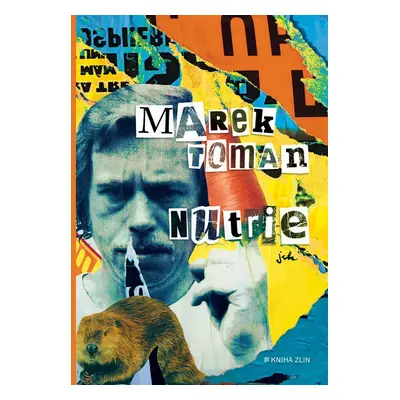 Nutrie - Marek Toman