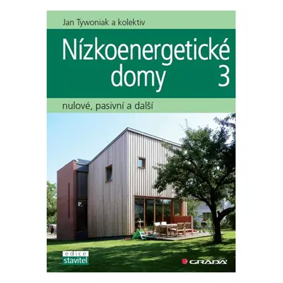 Nízkoenergetické domy 3 - kolektiv a