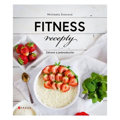 Fitness recepty - Michaela Švecová