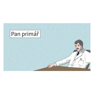 Pan primář - Pan Primář