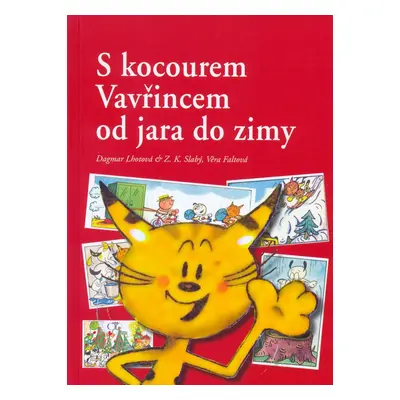 S kocourem Vavřincem od jara do zimy - Věra Faltová