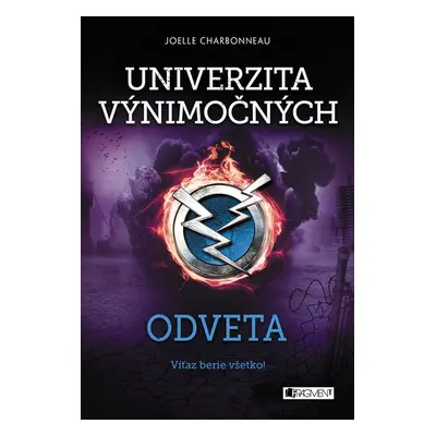 Univerzita výnimočných 3 - Odveta - Joelle Charbonneau