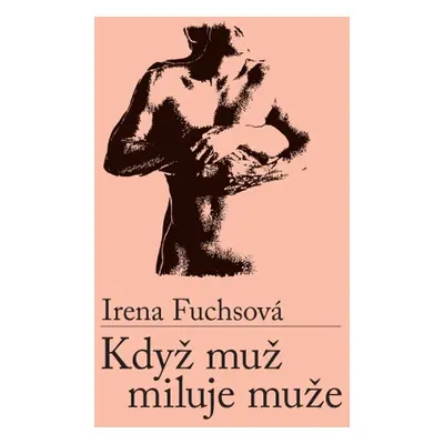 Když muž miluje muže - Filip Fuchs