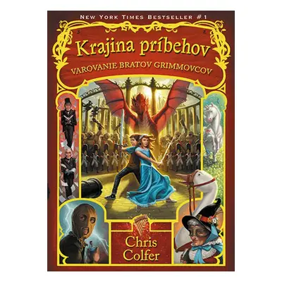 Krajina príbehov - Varovanie bratov Grimmovcov - Chris Colfer