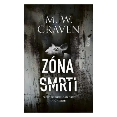 Zóna smrti - M. W. Craven