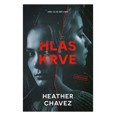 Hlas krve - Heather Chavez