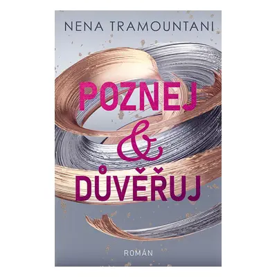 Poznej a důvěřuj - Nena Tramountani