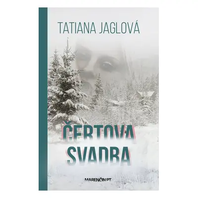 Čertova svadba - Tatiana Jaglová