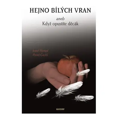 Hejno bílých vran - Pavel Cechl