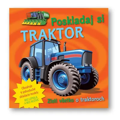 Poskladaj si traktor - Autor Neuveden