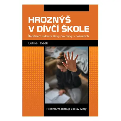 Hroznýš v dívčí škole - Luboš Hošek