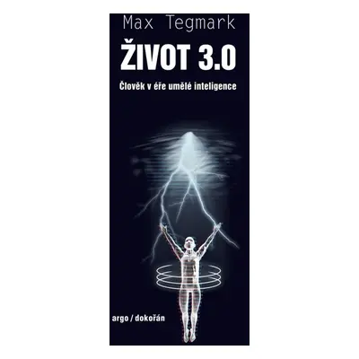 Život 3.0 - Max Tegmark