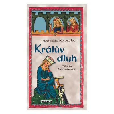 Králův dluh - Vlastimil Vondruška