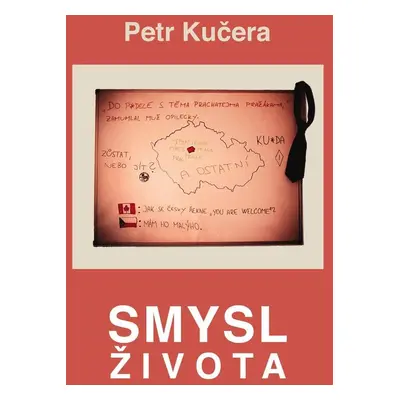 Smysl života - Pavel Kučera