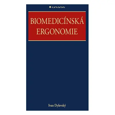 Biomedicínská ergonomie - Ivan Dylevský