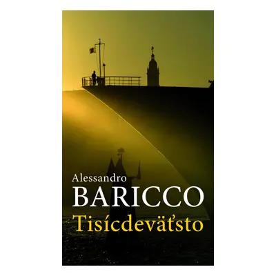 Tisícdeväťsto - Alessandro Baricco