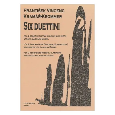 Six duettini pro dvě zobcové flétny - František Kramář-Krommer