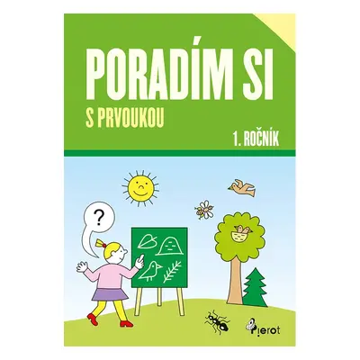 Poradím si s prvoukou 1. ročník - Iva Nováková