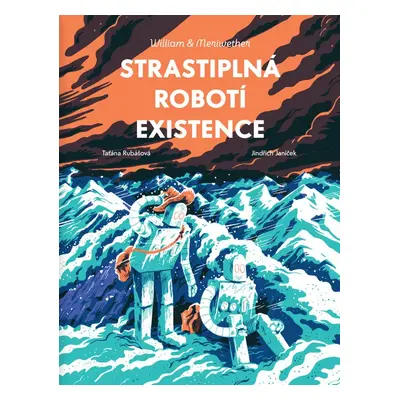 Strastiplná robotí existence - Jindřich Janíček