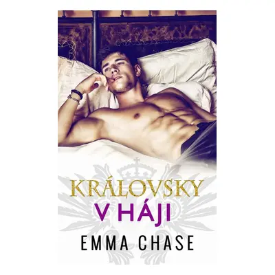 Královsky v háji - Emma Chaseová