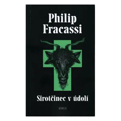 Sirotčinec v údolí - Philip Fracassi