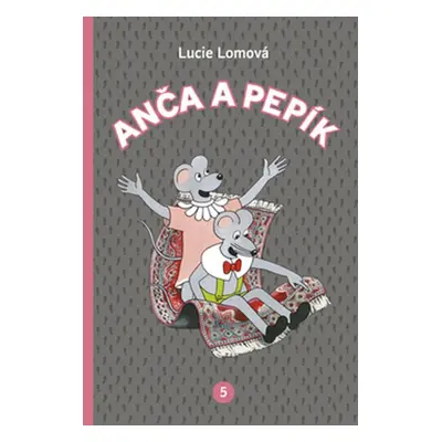 Anča a Pepík 5 - Lucie Lomová