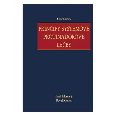 Principy systémové protinádorové léčby - Pavel Klener