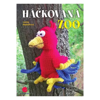 Háčkovaná ZOO - Lenka Bednářová