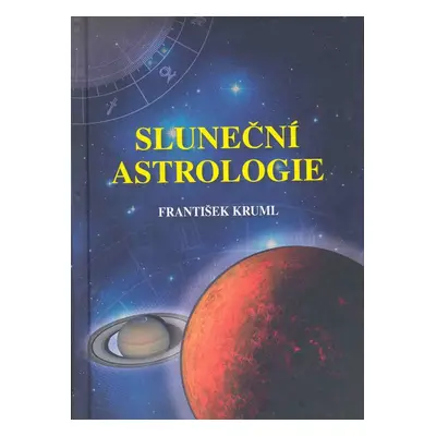 Sluneční astrologie - František Kruml