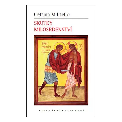 Skutky milosrdenství - Cettina Millitelová