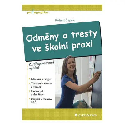 Odměny a tresty ve školní praxi - Robert Čapek