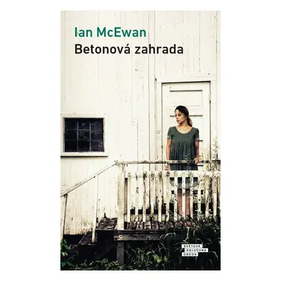 Betonová zahrada - Ian McEwan