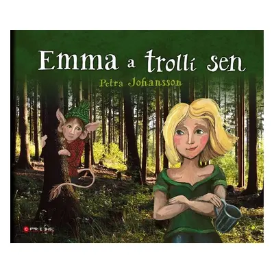 Emma a trollí sen - Petra Johansson