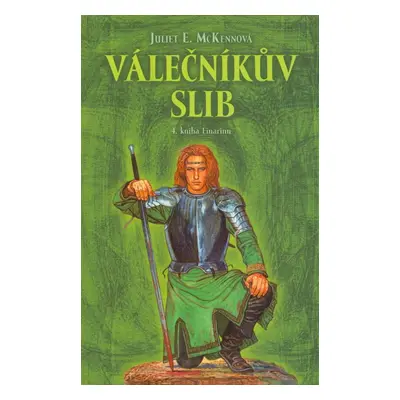 Válečníkův slib - Juliet E. McKennová