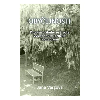 Obyčejnosti - Jana Vargová