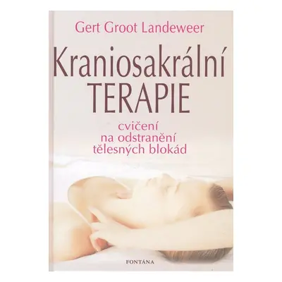 Kraniosakrální terapie - Gert Groot Landeweer