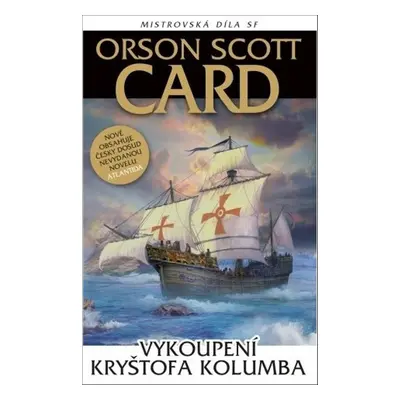 Vykoupení Kryštofa Kolumba - Orson Scott Card