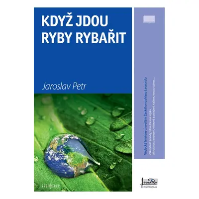 Když jdou ryby rybařit - Jaroslav Petr