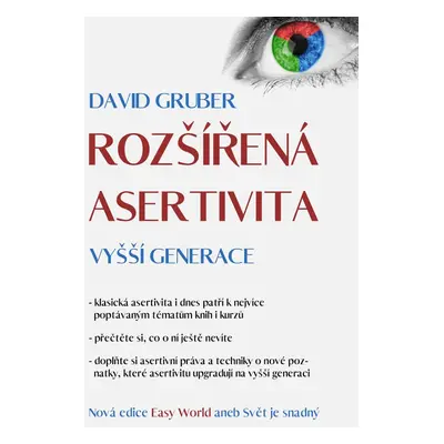 Rozšířená asertivita vyšší generace - David Gruber