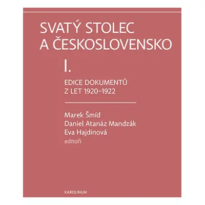 Svatý stolec a Československo I. - Eva Hajdinová