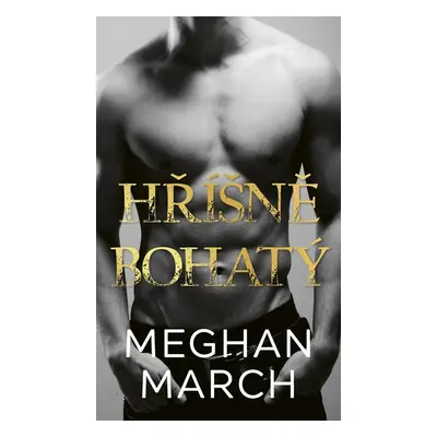 Hříšně bohatý - Meghan March