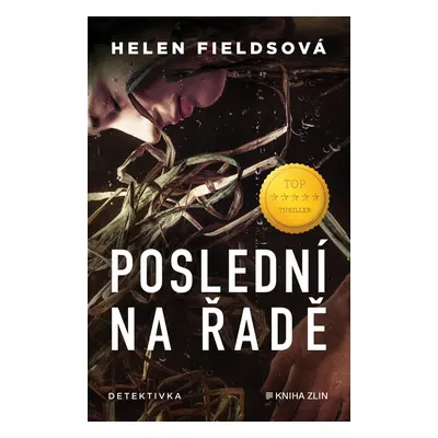 Poslední na řadě - Helen Fieldsová