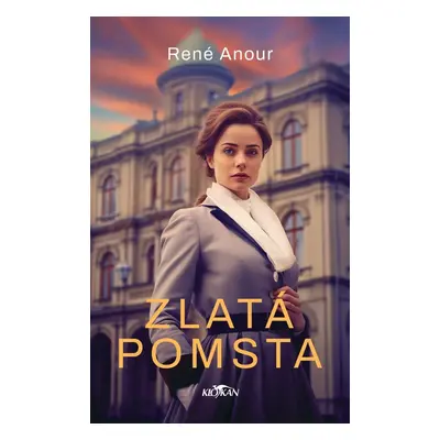 Zlatá pomsta - René Anour